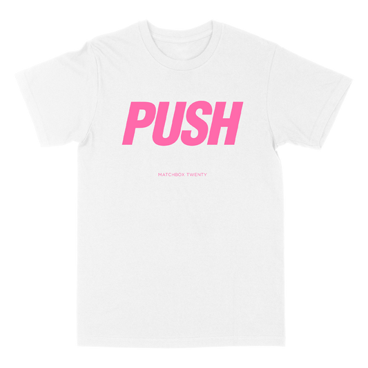 Push White T-Shirt